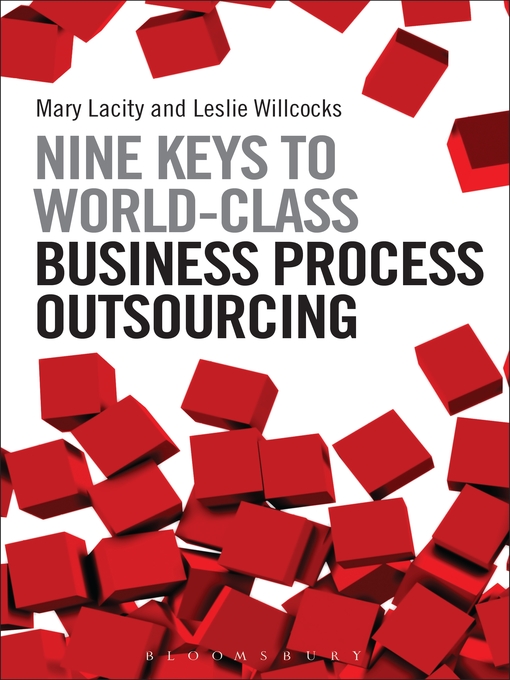 Title details for Nine Keys to World-Class Business Process Outsourcing by Mary Lacity - Available